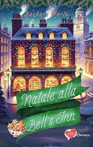 Natale alla Bell’s Inn: (Collana Un cuore per capello - PubMe) (PubMe Romance) (Italian Edition)