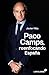 Paco Camps, Reenfocando España
