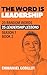 The Word is leadership: 25 ...