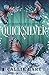 Quicksilver (Fae & Alchemy, #1)