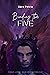Binding the Five: First Liv...