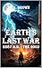 EARTH'S LAST WAR: 2287 A.D....
