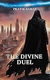 The Divine Duel