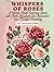 Whispers of Roses: A Stress...