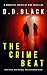 The Crime Beat: A Complete Series of Nine Thriller Novellas