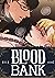 Blood Bank. Stagione I, Vol. 2
