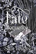 The Fate Sequence