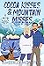 Cocoa Kisses & Mountain Misses by Kimberley Montpetit