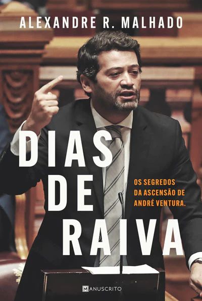 Dias de Raiva: Os segredos da ascensão de André Ventura (Paperback)