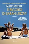 Ti ricordi di Sarah Leroy? by Marie Vareille