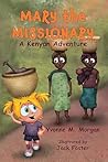 Mary the Missionary by Yvonne M. Morgan