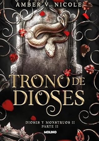 Trono de Dioses (Dioses y Monstruos, #2.2)
