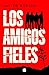 Los amigos fieles
