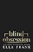 Blind Obsession