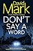 Don't Say a Word (A Sal Del...
