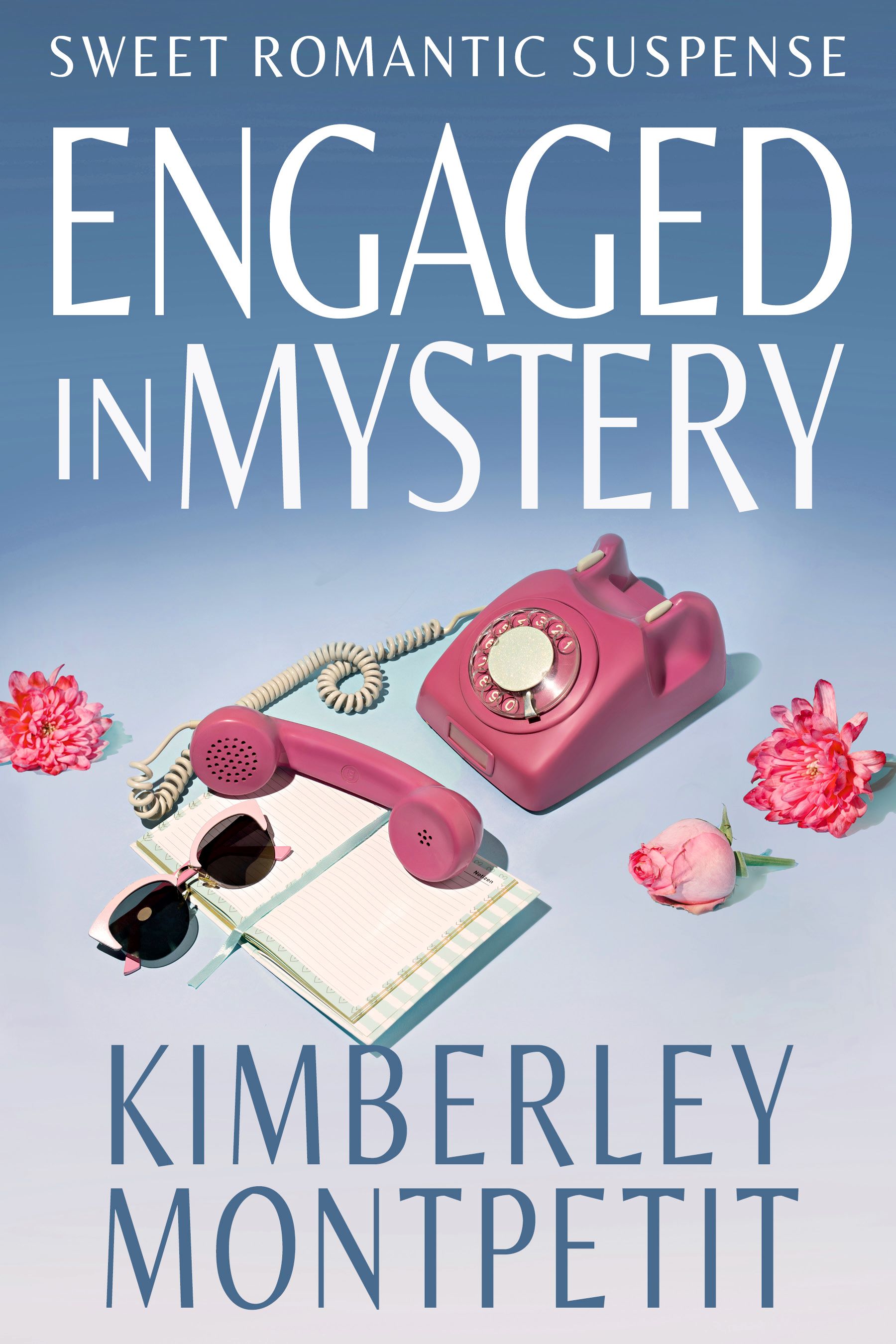 Engaged in Mystery (Fake Fiancé Romantic Suspense #1)