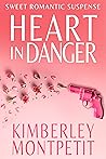 Heart in Danger (Fake Fiancé Romantic Suspense #5)
