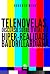 Telenovelas, Discurso Sobre...