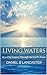 Living Waters: Discovering ...