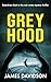 GREY HOOD by James          Davidson