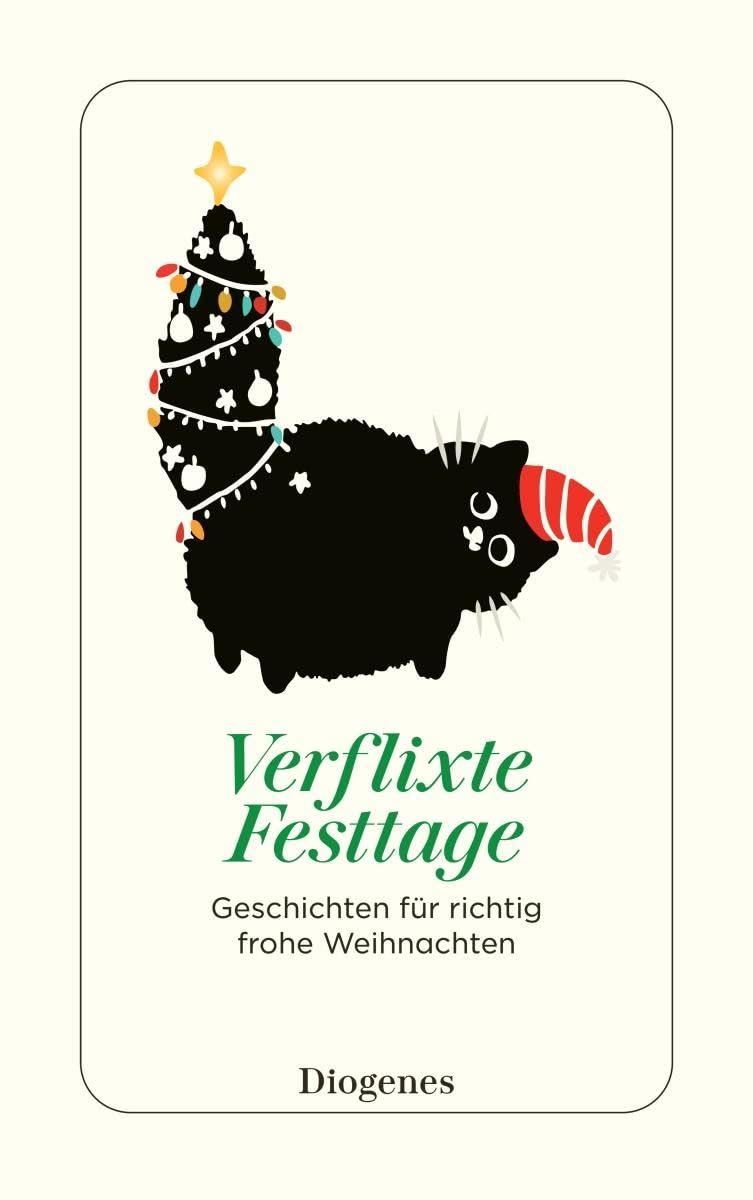 Verflixte Festtage: Geschichten für richtig frohe Weihnachten (Paperback)