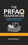 The PRFAQ Framework by Marcelo Calbucci The PRFAQ Framework by Marcelo Calbucci