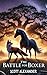 The Battle for Boxer by Scott       Alexander