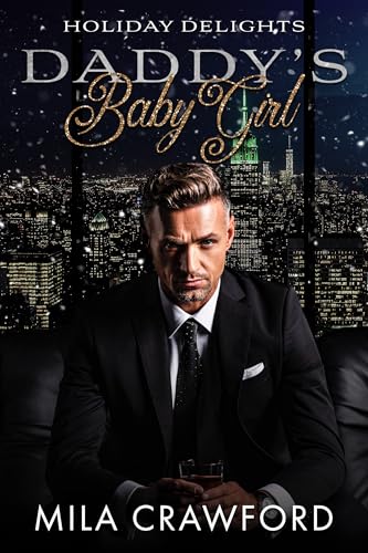 Daddy's Baby Girl (Holiday Delights)