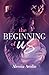 The beginning of us (Italian Edition)