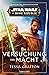 Die Versuchung der Macht (Star Wars: Die Hohe Republik Phase 3, #2)