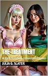 The Treatment: A ...