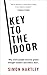 Key To The Door: Why some p...