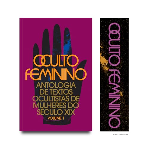 Oculto feminino: Antologia de textos ocultistas de mulheres do século XIX (Paperback)