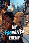 My Faevorite Enemy by Gaia Tate