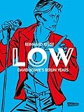 Low - David Bowie's Berlin Years