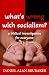What's Wrong With Socialism: A Biblical Investigation for Everyone