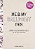 Me and My Ballpoint Pen by Jennifer Mullin