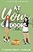 At Your Door (The Meet-Cute...
