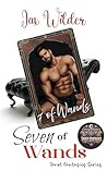 Seven of Wands by Jax Wilder