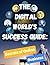 The Digital World's Success...