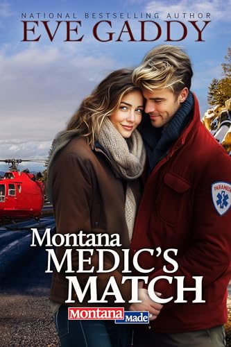 Montana Medic’s Match (Montana Made Book 3)