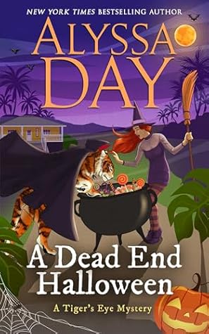 A Dead End Halloween (Tiger's Eye Mysteries)