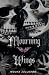 Mourning Wings (Whitmore Legacy)
