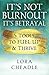It's Not Burnout It's Betrayal by Lora Cheadle