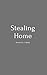 Stealing Home: Major League...