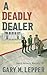 A Deadly Dealer