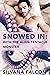Snowed in: With the Alien Tentacle Monster