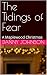 The Tidings of Fear by Danny Johnson The Tidings of Fear by Danny Johnson