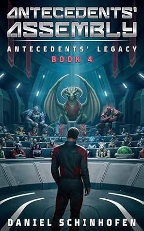 Antecedents' Assembly (Antecedents' Legacy Book 4)