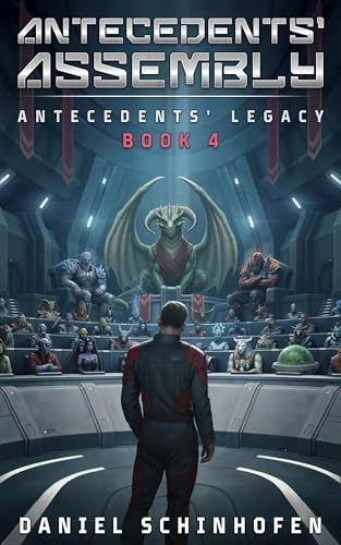 Antecedents' Assembly (Antecedents' Legacy Book 4)